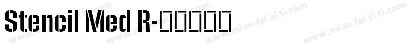 Stencil Med R字体转换